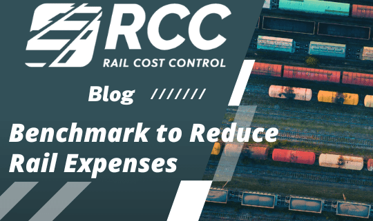 RCC Blog: Benchmark to Reduce Rail Expenses