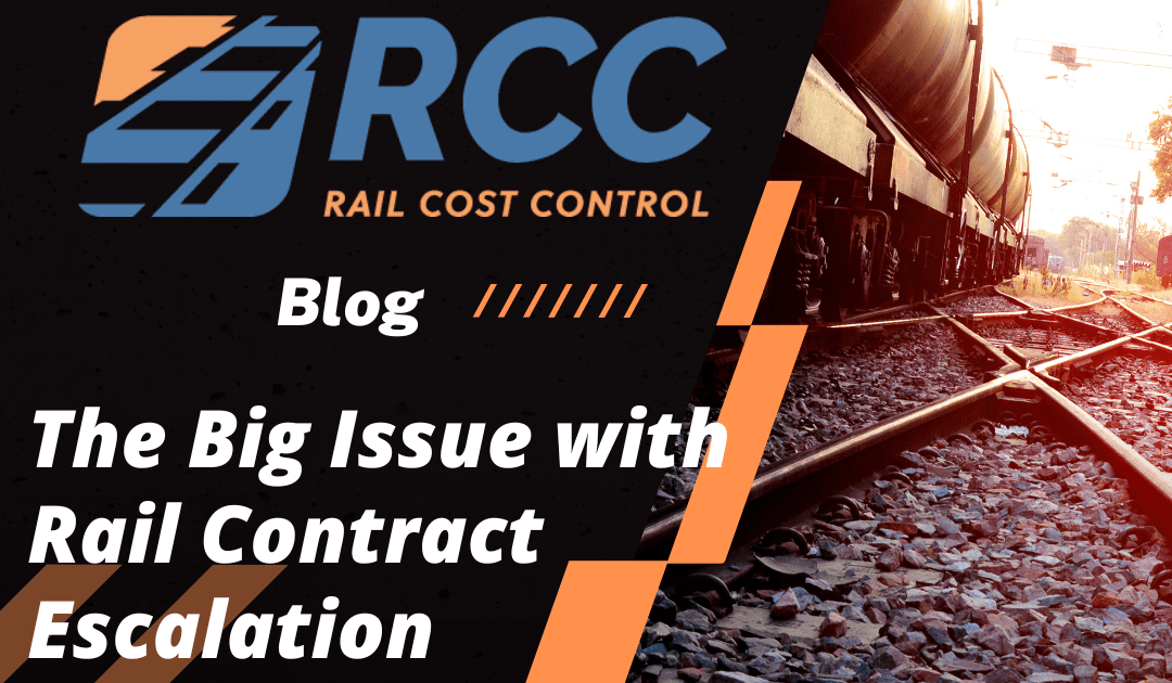The Big Issue with Rail Contract Escalation