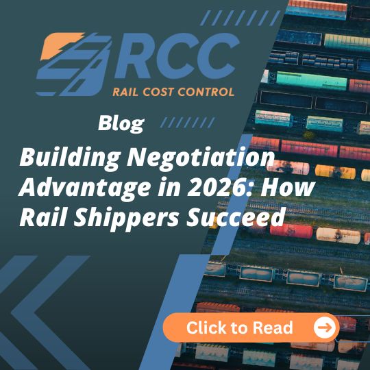 RCC Blog: Building Negotiation Advantage in 2026: How Rail Shippers Succeed