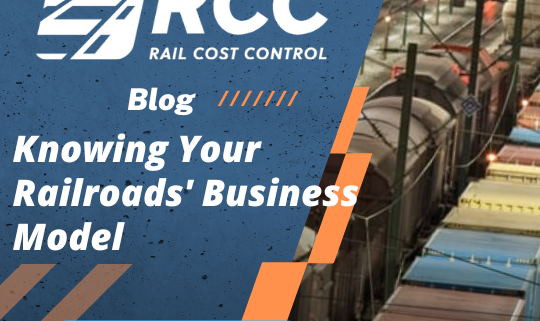 RCC Blog - Knowing Your Railroads' Business Model in Rail Negotiations